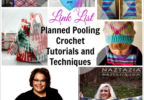 Link list: Planned Pooling Crochet Tutorials and Techniques Link list: Planned Pooling Crochet Tutorials and Techniques