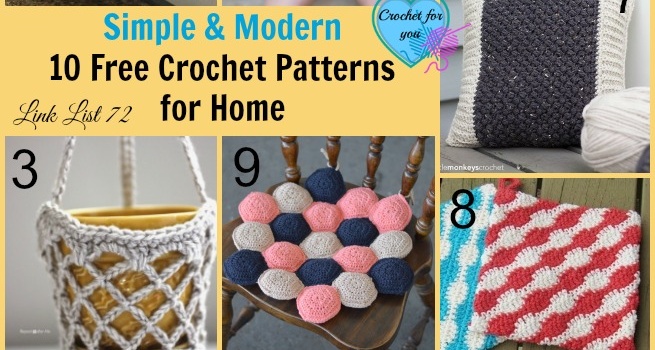 Link list 72: Simple and Modern 10 Free Crochet Patterns for Home Link list 72: Simple and Modern 10 Free Crochet Patterns for Home