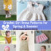 Crochet Girl Dress Patterns for Spring & Summer-10 free crochet patterns link list
