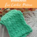 Crochet Tulip Stitch Dishcloth - free pattern