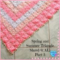 Part 3: Spring and Summer Triangle Shawl (CAL) 2015
