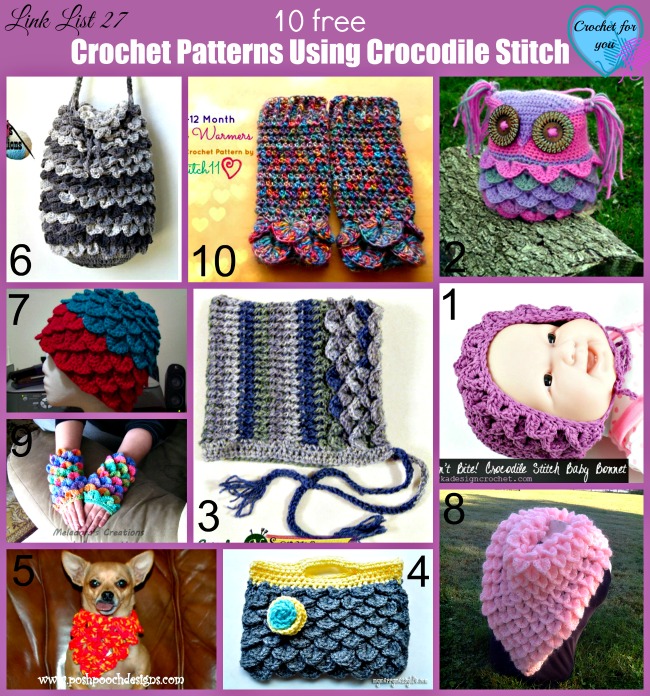Link list 27 Crochet Patterns Using Crocodile Stitch
