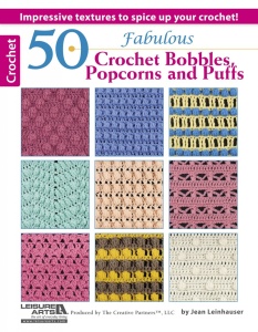 50 Fabulous Crochet Bobbles, Popcorns and Puffs book from Leisure Arts