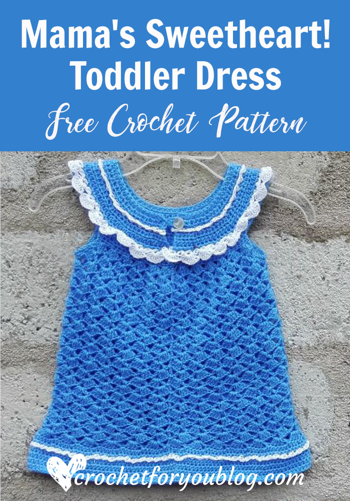 Mama's Sweetheart! Toddler Dress - free crochet pattern