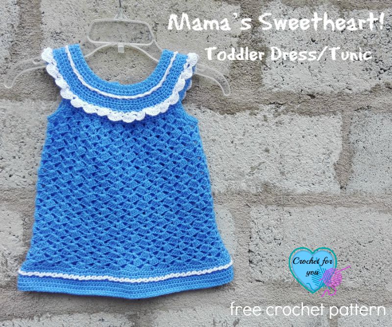 Mama’s Sweetheart! Toddler Dress/Tunic - free crochet pattern