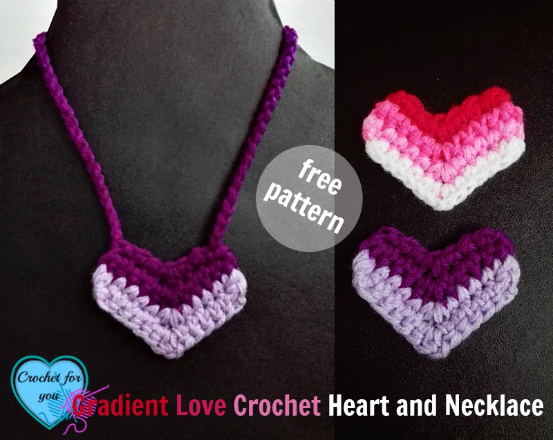 Gradient Love Crochet Heart and Necklace - free pattern