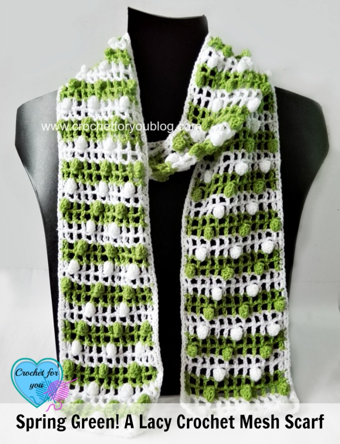 Spring Green! A Lacy Crochet Mesh Scarf - free pattern