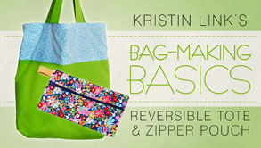 Bag-Making Basics: Reversible Tote & Zipper Pouch - Craftsy free class