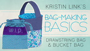 Bag-Making Basics: Drawstring Bag & Bucket Bag - Craftsy free class