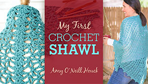 My First Crochet Shawl Crochet Course - Craftsy online class