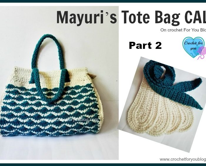 Mayuri’s Tote Bag CAL Part 2