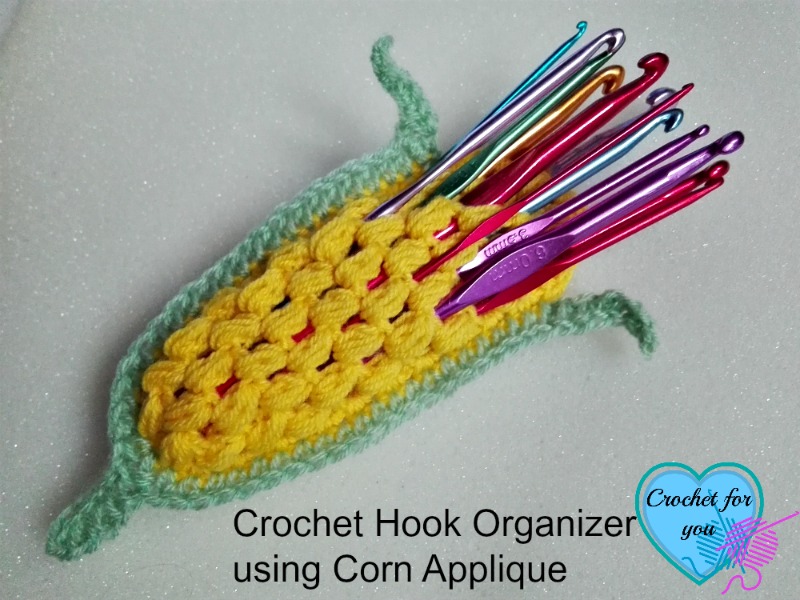 Crochet Hook Organizer using Corn Applique