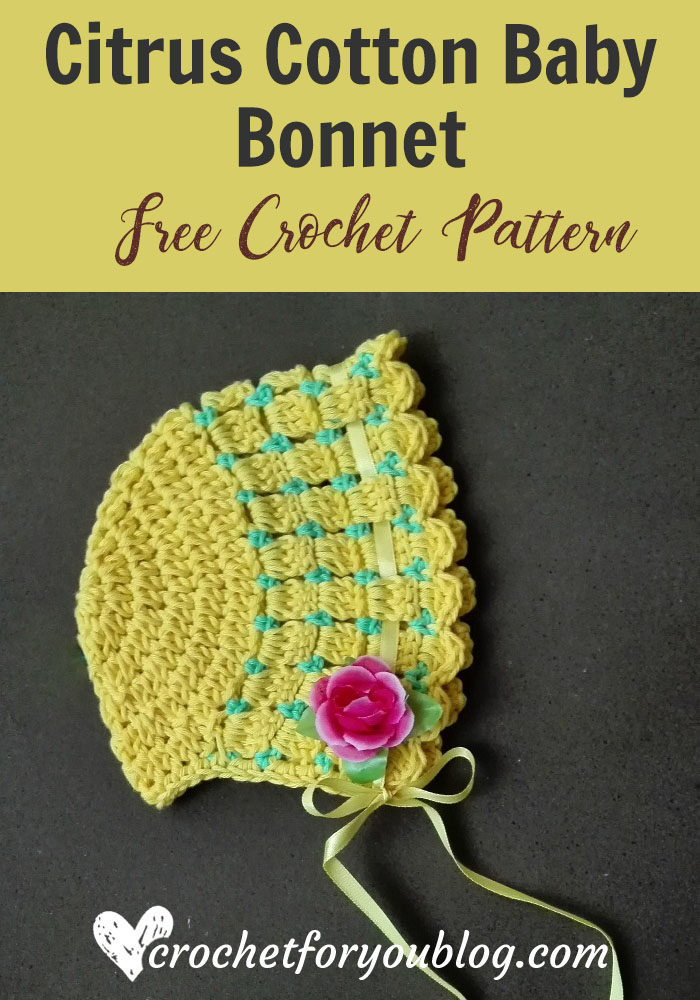 Citrus Cotton Baby Bonnet - free crochet pattern