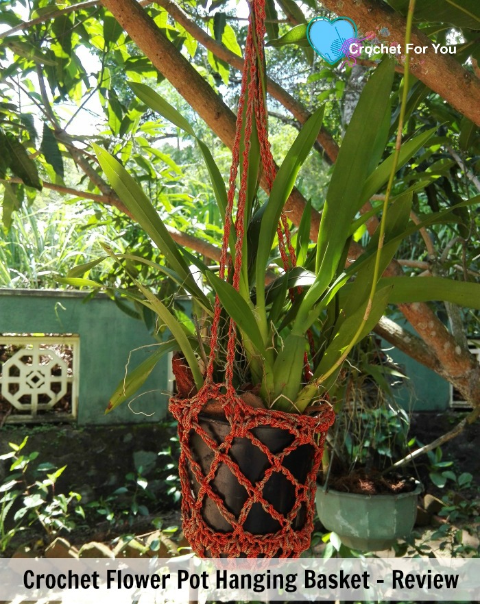 Crochet Flower Pot Hanging Basket - Review