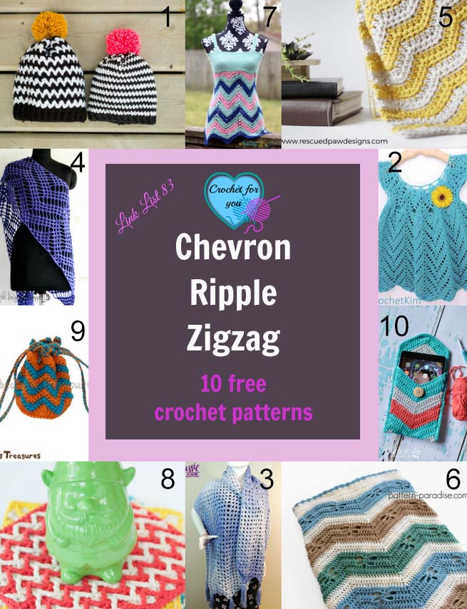 Chevron / Ripple / Zigzag 10 Free Crochet Patterns Link list