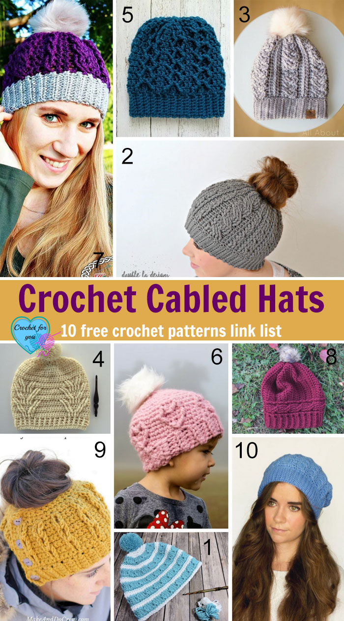 Crochet Cabled Hats - 10 free crochet pattern link list