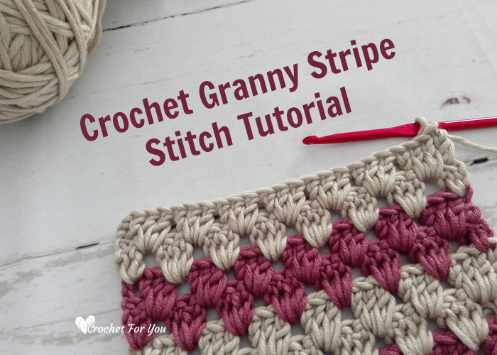 Crochet Granny Stripe Stitch Tutorial