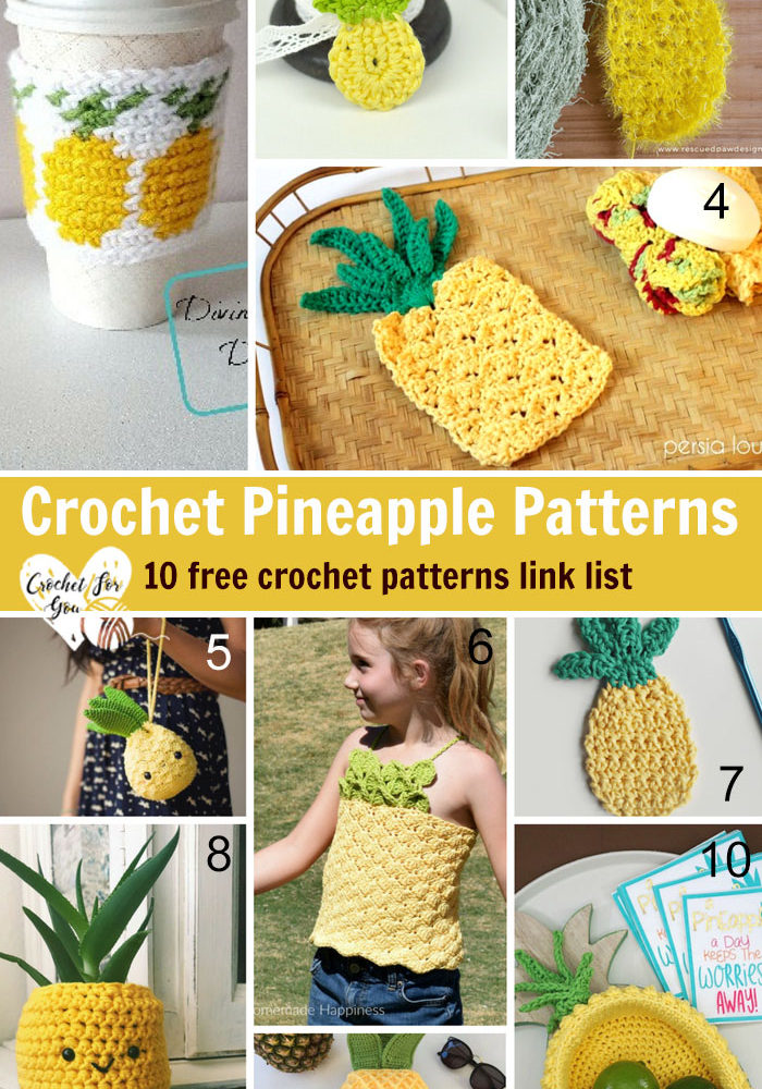 Crocchet Pineapple Patterns - 10 free patterns link list