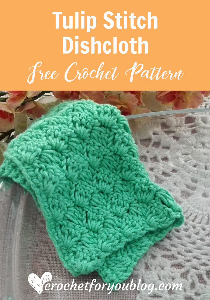 Crochet Tulip Stitch Dishcloth - free pattern