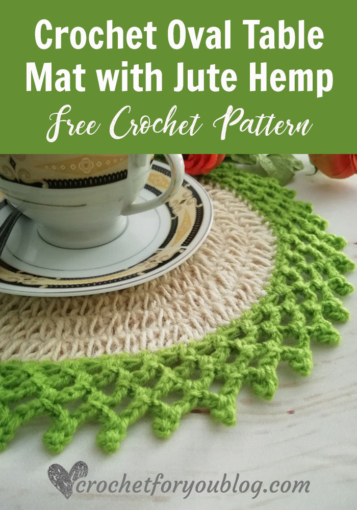 Crochet Oval Table Mat with Jute Hemp - free pattern