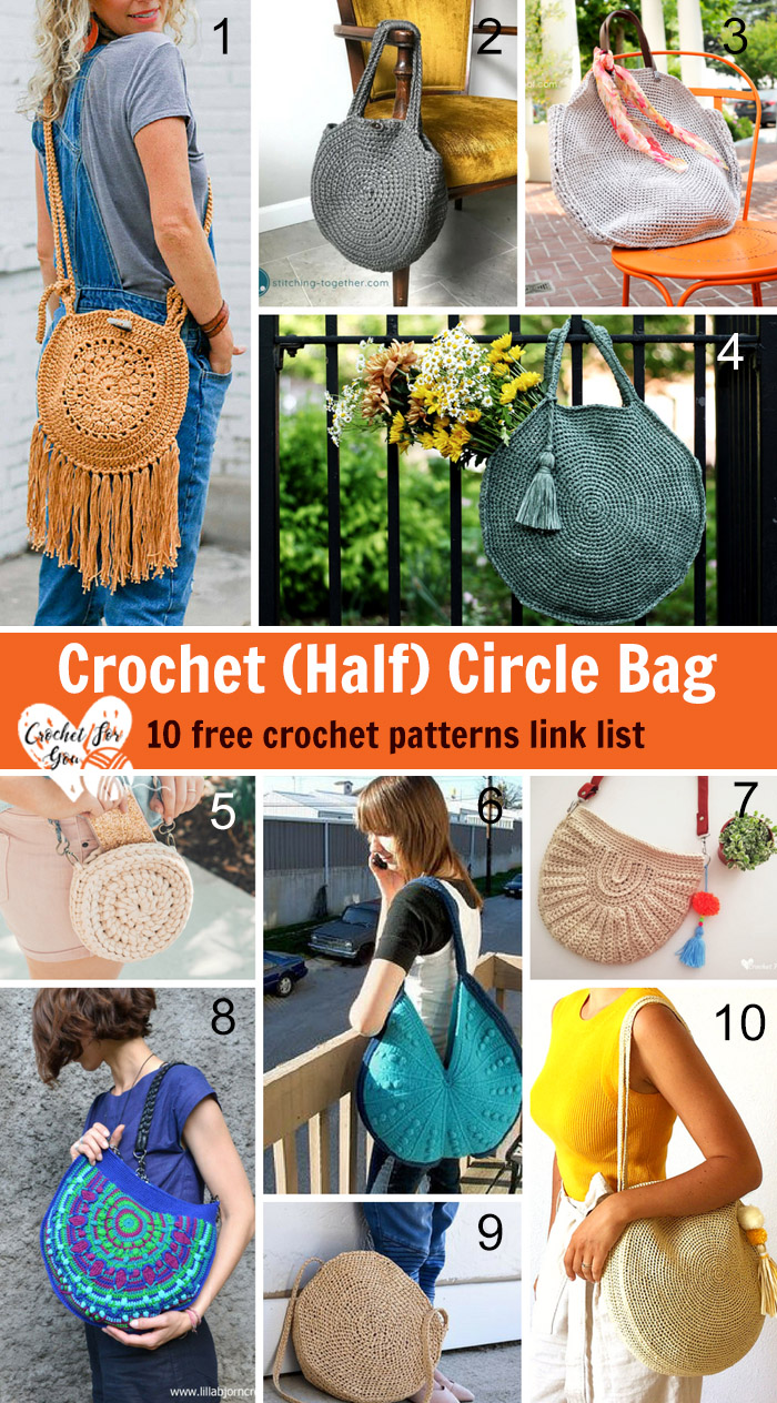 Crochet (Half) Circle Bag - 10 free crochet pattern link list