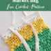 Crochet Lace & Popcorn Market Bag Free Pattern