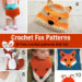 Crochet Fox Patterns - 10 free crochet patterns link list