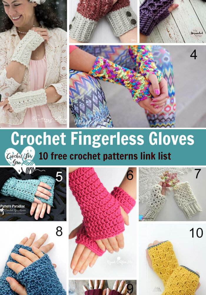 Crochet Fingerless Gloves Patterns - 10 free crochet patterns