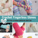 Crochet Fingerless Gloves Patterns - 10 free crochet patterns