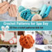 Crochet Patterns for Spa Day