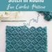 How to Crochet Bavarian Stitch in Round