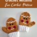 Gingerbread Man Crochet Mittens